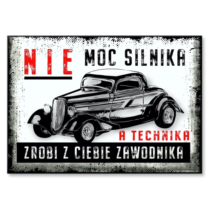 Plakat metalowy nie moc silnika Prezent