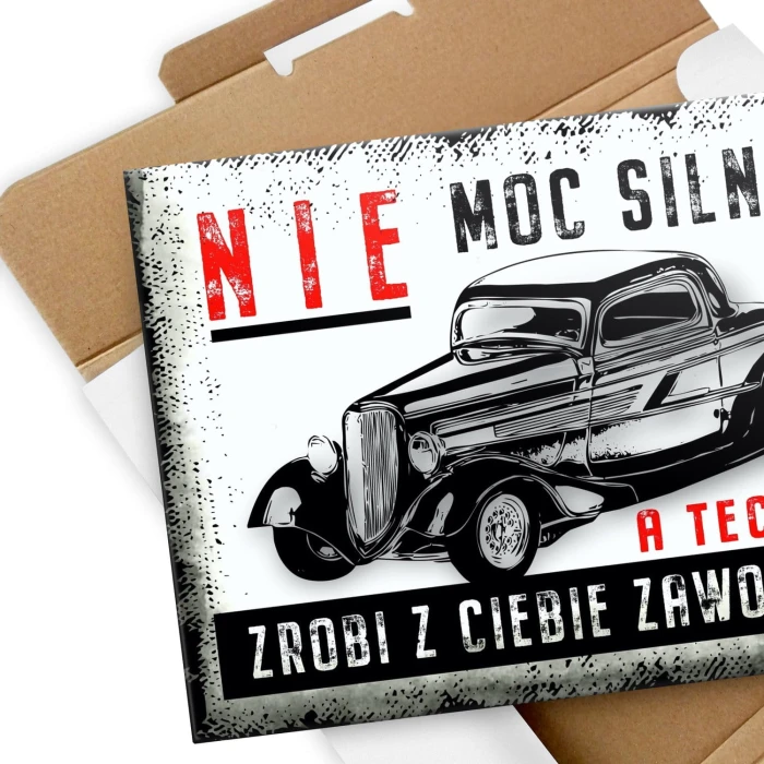 Plakat metalowy nie moc silnika Prezent