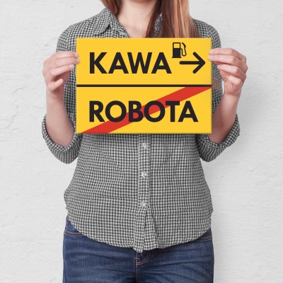 Plakat metalowy kawa robota Prezent