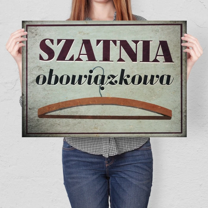 Plakat metalowy szatnia obowiązkowa Prezent