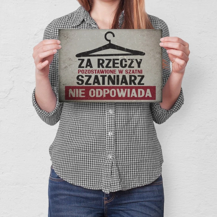 Plakat metalowy szatniarz nie odpowiada Prezent