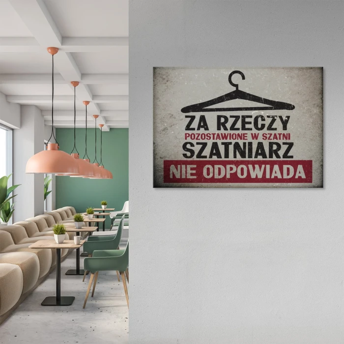 Plakat metalowy szatniarz nie odpowiada Prezent