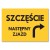 Plakat metalowy szczęście następny zjazd Prezent