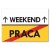 Plakat metalowy weekend praca Prezent