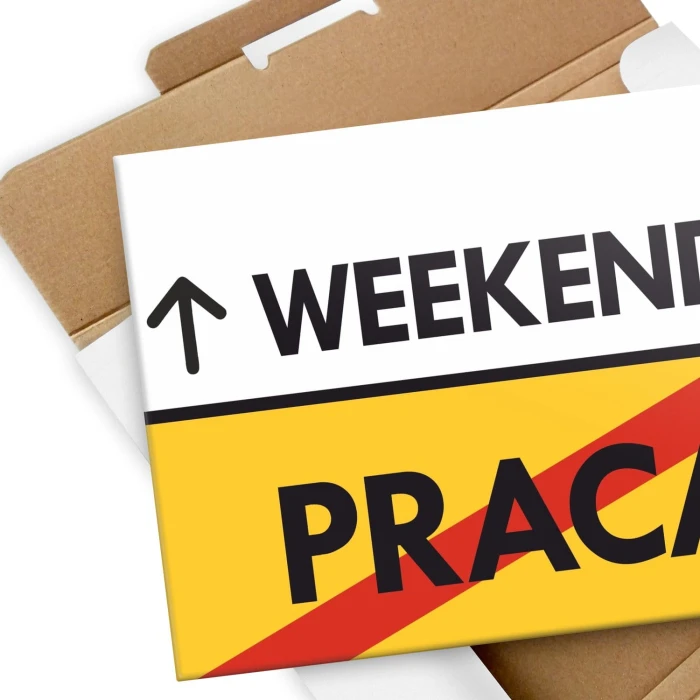 Plakat metalowy weekend praca Prezent