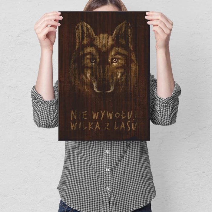 Plakat metalowy Nie wywołuj wilka z lasu Prezent