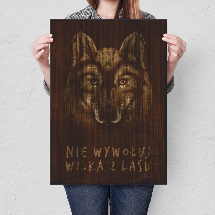 Plakat metalowy Nie wywołuj wilka z lasu Prezent
