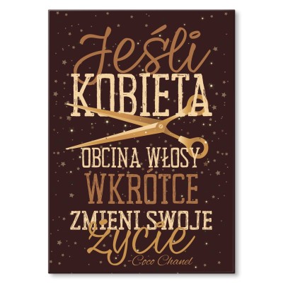 Poster metal Jeśli kobieta obcina włosy gift