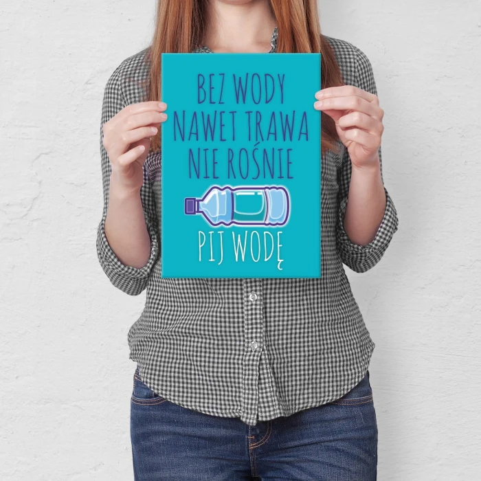 Poster metal Pij wodę gift