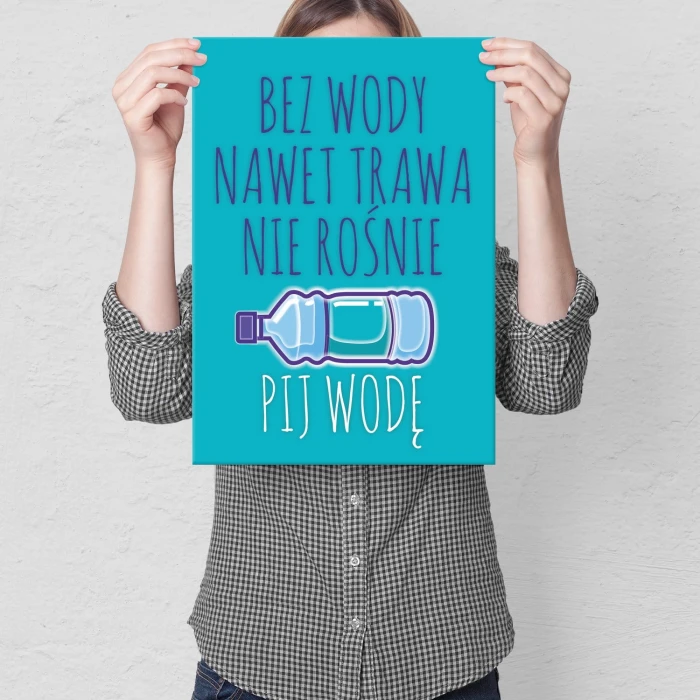Poster metal Pij wodę gift