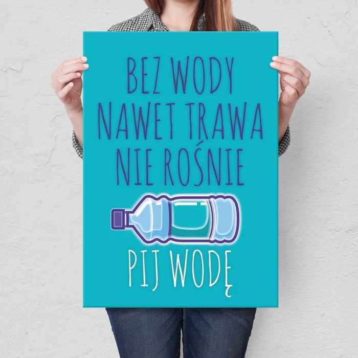 Poster metal Pij wodę gift