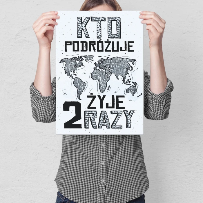 Poster metal Kto podróżuje żyje dwa razy gift