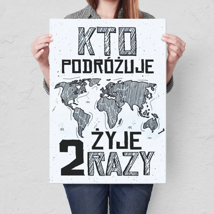 Poster metal Kto podróżuje żyje dwa razy gift