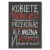 Poster metal Kobietę trudno przekonać gift