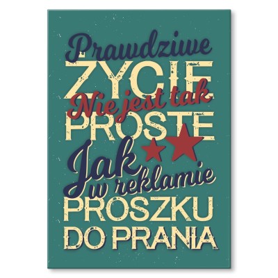 Poster metal Prawdziwe życie gift
