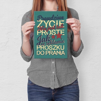 Plakat metalowy Prawdziwe życie Prezent