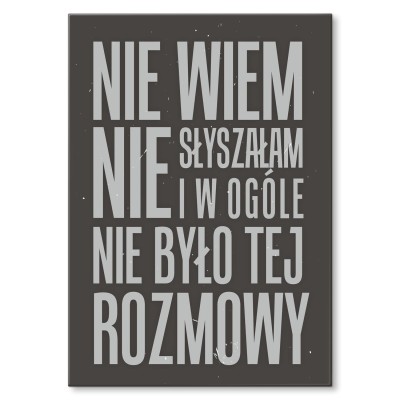 Poster metal Nie wiem gift