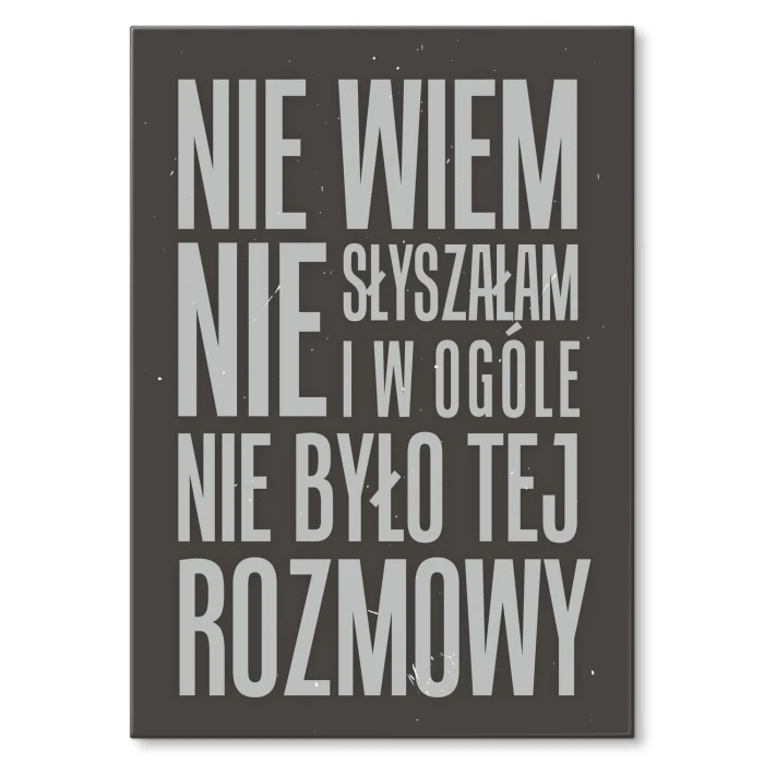 Plakat metalowy Nie wiem Prezent