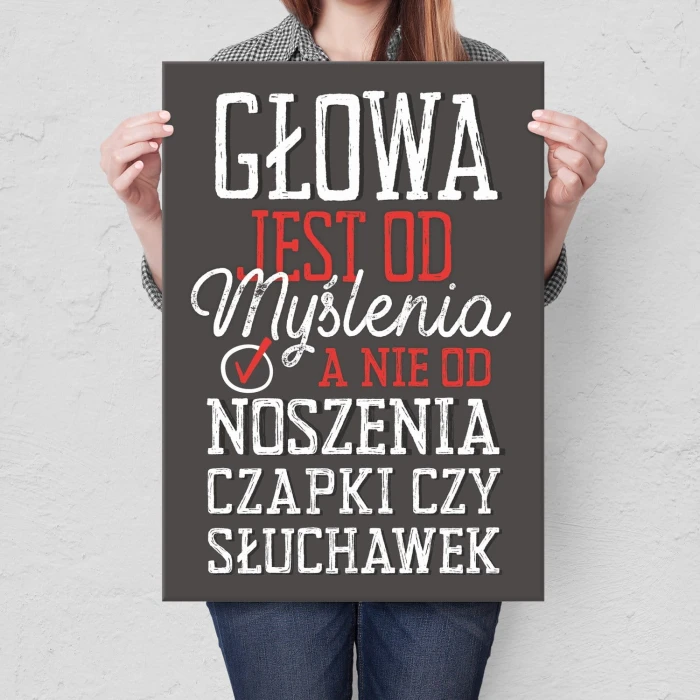 Plakat metalowy Głowa jest od myślenia Prezent