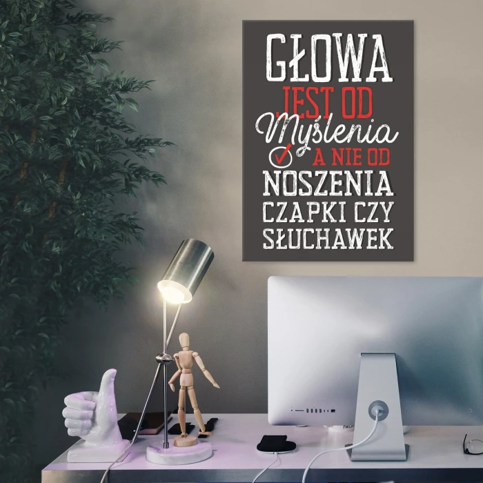 Poster metal Głowa jest od myślenia gift