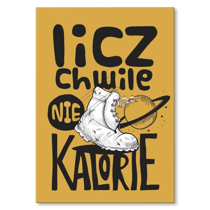 Poster metal Licz chwile nie kalorie gift
