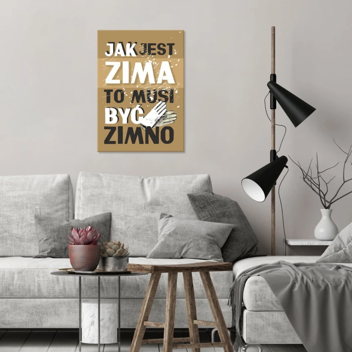 Poster metal Jak jest zima jest zimno gift