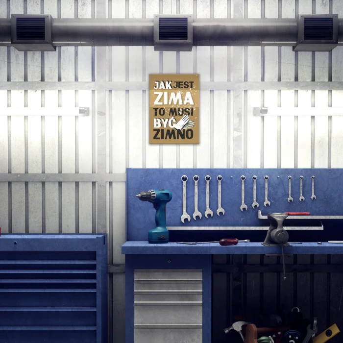 Plakat metalowy Jak jest zima jest zimno Prezent