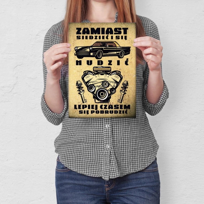 Plakat metalowy Zamiast siedzieć i się nudzić Prezent