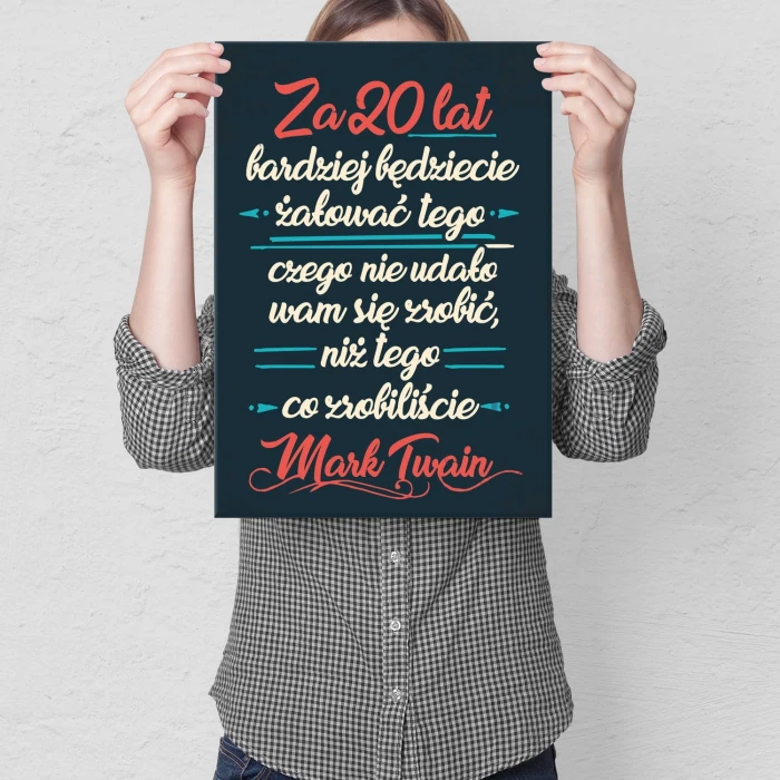 Poster metal Za 20 lat - Mark Twain gift