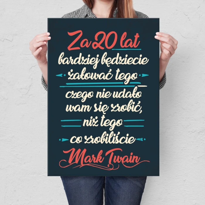 Poster metal Za 20 lat - Mark Twain gift
