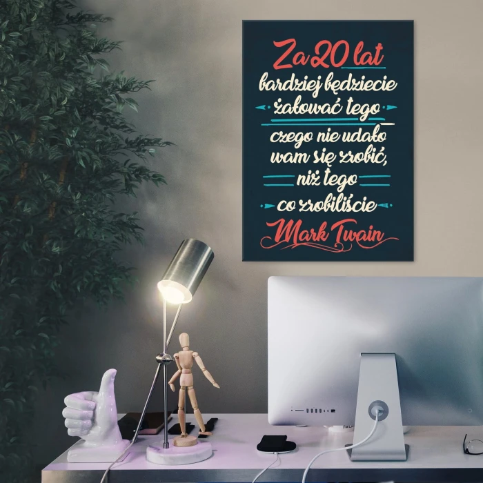 Plakat metalowy Za 20 lat - Mark Twain Prezent