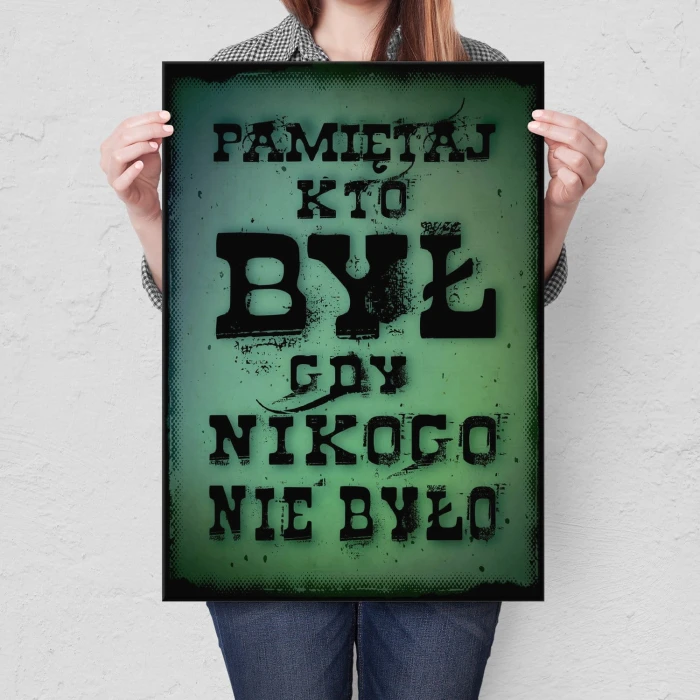 Plakat metalowy Pamiętaj kto był Prezent