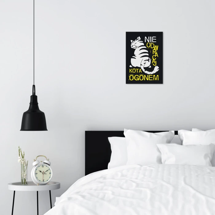 Poster metal Nie odwracaj kota ogonem gift