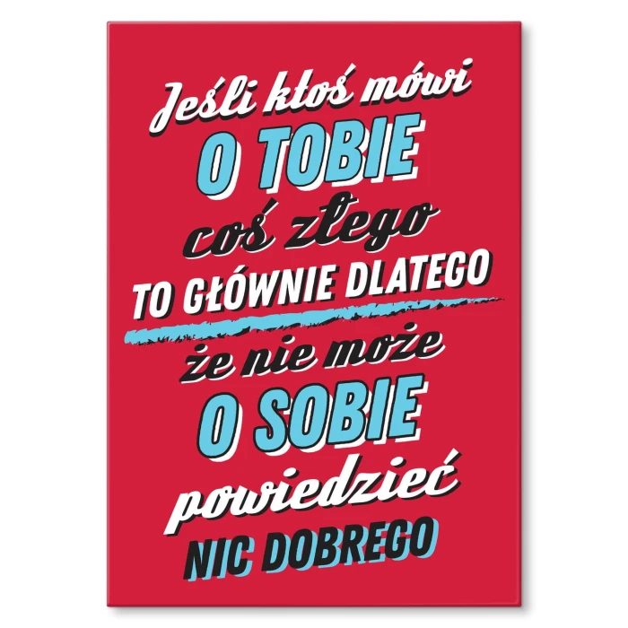 Plakat metalowy Ktoś mówi coś złego Prezent
