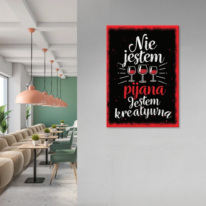 Plakat metalowy Nie jestem pijana Prezent