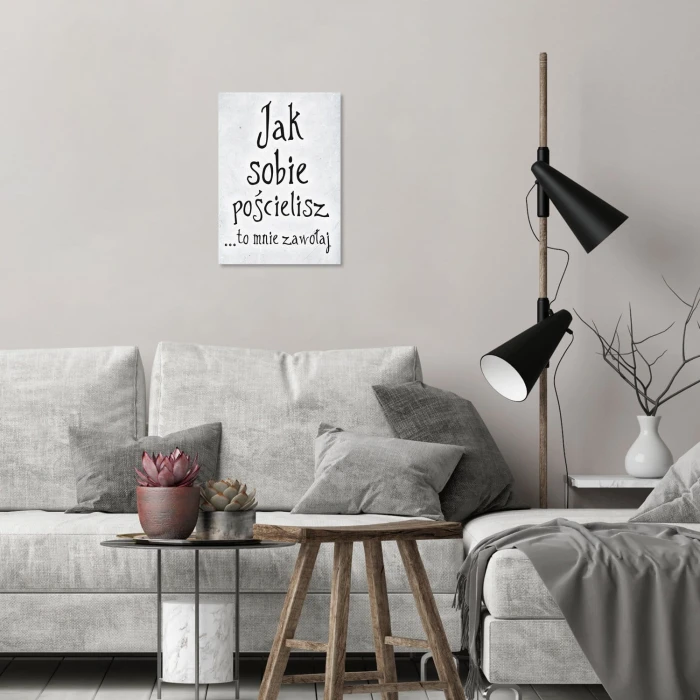 Plakat metalowy Jak sobie pościelisz Prezent