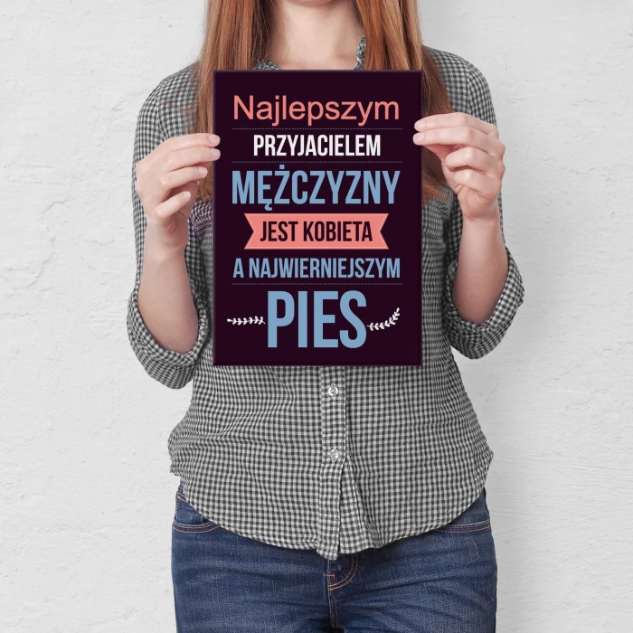Plakat metalowy Najlepszy przyjaciel to kobieta Prezent