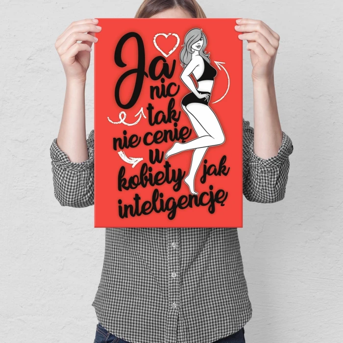 Plakat metalowy Cenię inteligencję u kobiety Prezent