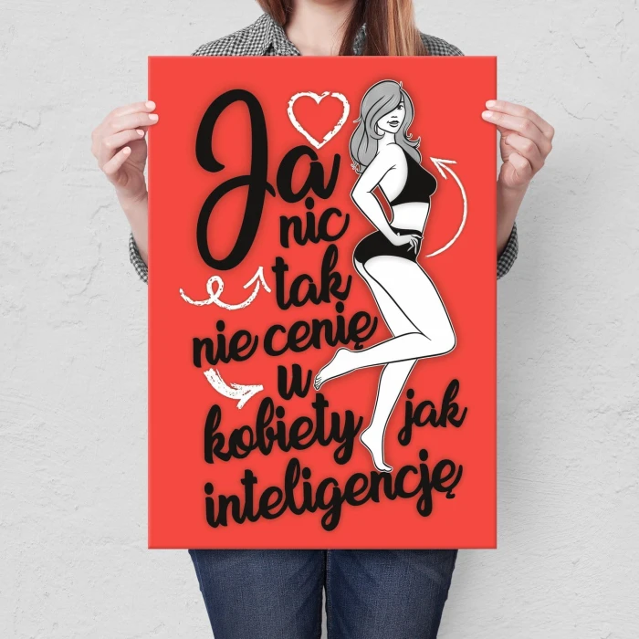 Plakat metalowy Cenię inteligencję u kobiety Prezent