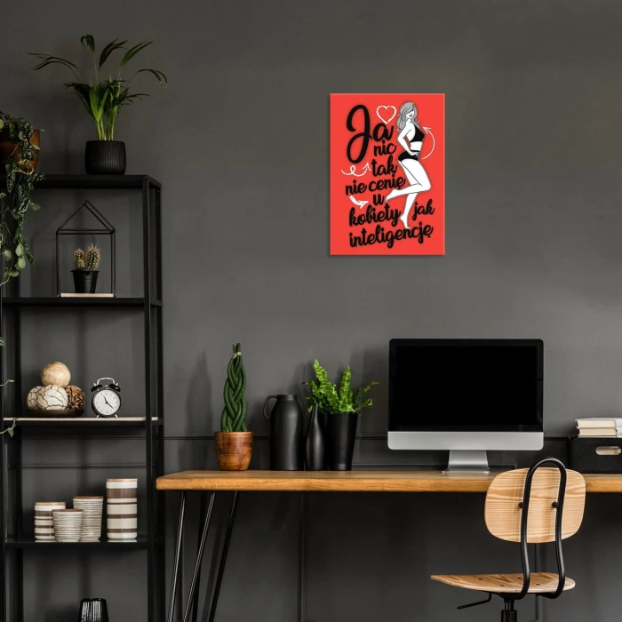 Plakat metalowy Cenię inteligencję u kobiety Prezent