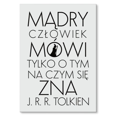 Plakat metalowy Mądry człowiek Tolkien Prezent
