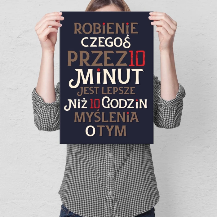 Plakat metalowy Robienie czegoś 10 minut Prezent