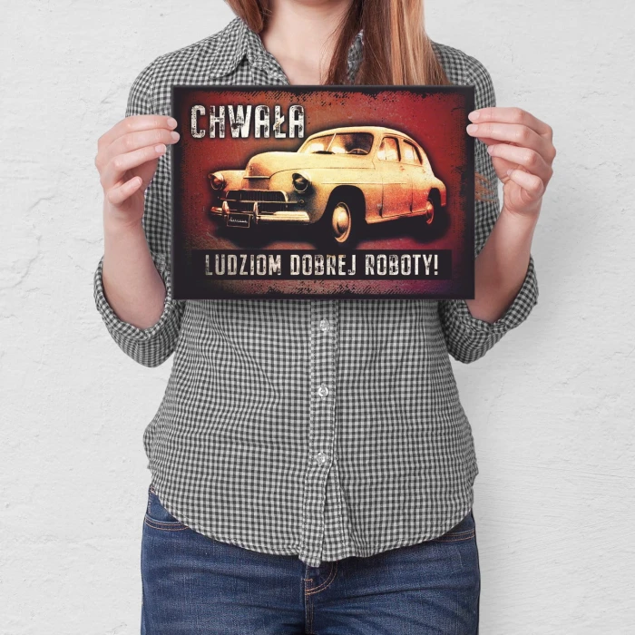 Poster metal Chwała ludziom dobrej roboty gift