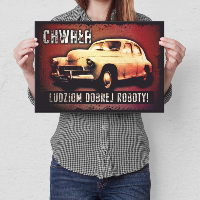 Poster metal Chwała ludziom dobrej roboty gift