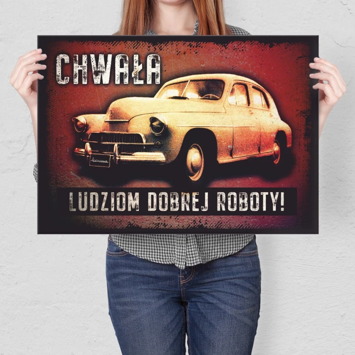 Poster metal Chwała ludziom dobrej roboty gift