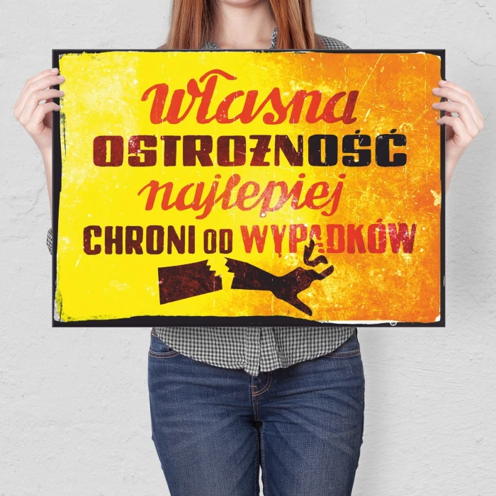 Plakat metalowy własna ostrożność Prezent