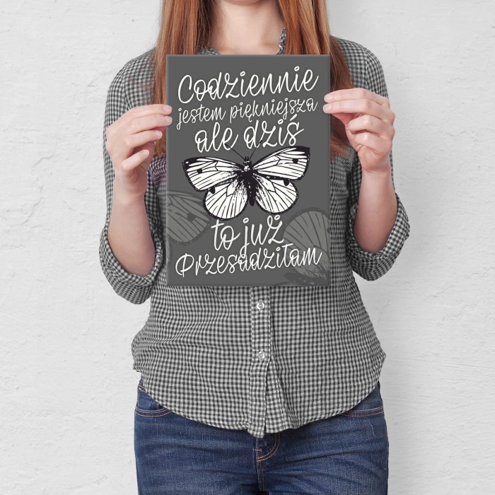 Plakat metalowy Codziennie piękniejsza Prezent