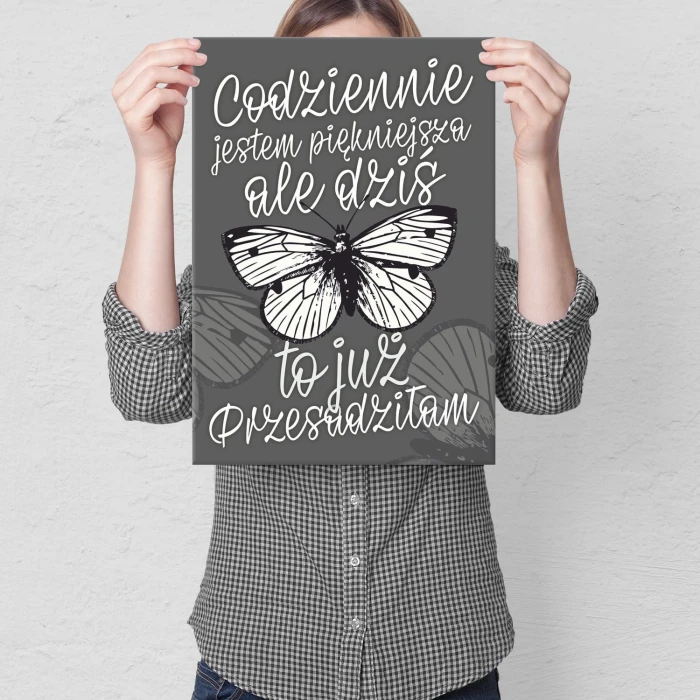 Plakat metalowy Codziennie piękniejsza Prezent