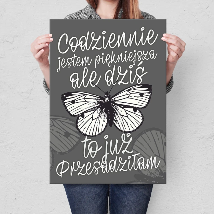 Plakat metalowy Codziennie piękniejsza Prezent