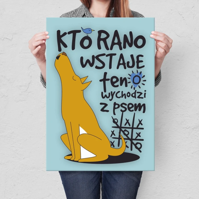 Poster metal kto rano wstaje pies gift